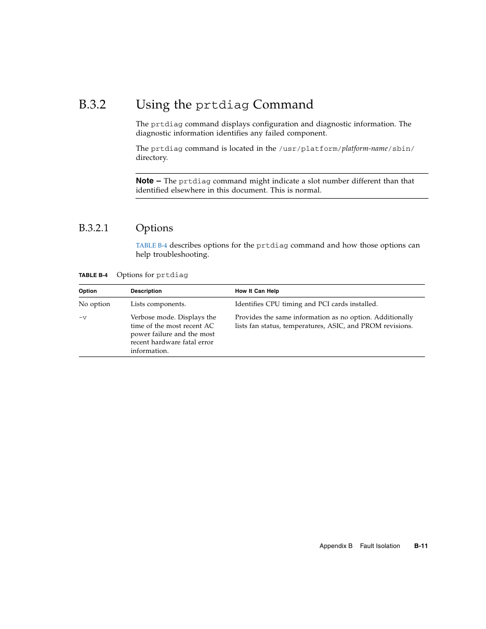 B.3.2 using the prtdiag command, B.3.2.1 options, B.3.2 | Using the, B.3.2.1, Options, B–11 | FUJITSU SPARC M4000/M5000 User Manual | Page 67 / 76