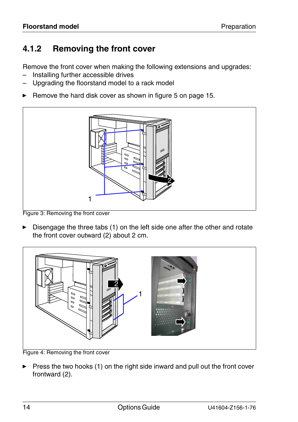 Removing the front cover, 2 removing the front cover | FUJITSU TX150 S3 User Manual | Page 22 / 95