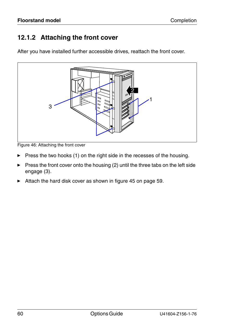Attaching the front cover, 2 attaching the front cover | FUJITSU TX150 S3 User Manual | Page 68 / 95