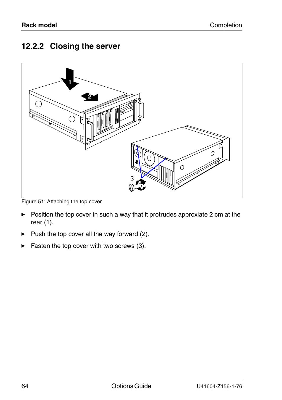 Closing the server, 2 closing the server | FUJITSU TX150 S3 User Manual | Page 72 / 95