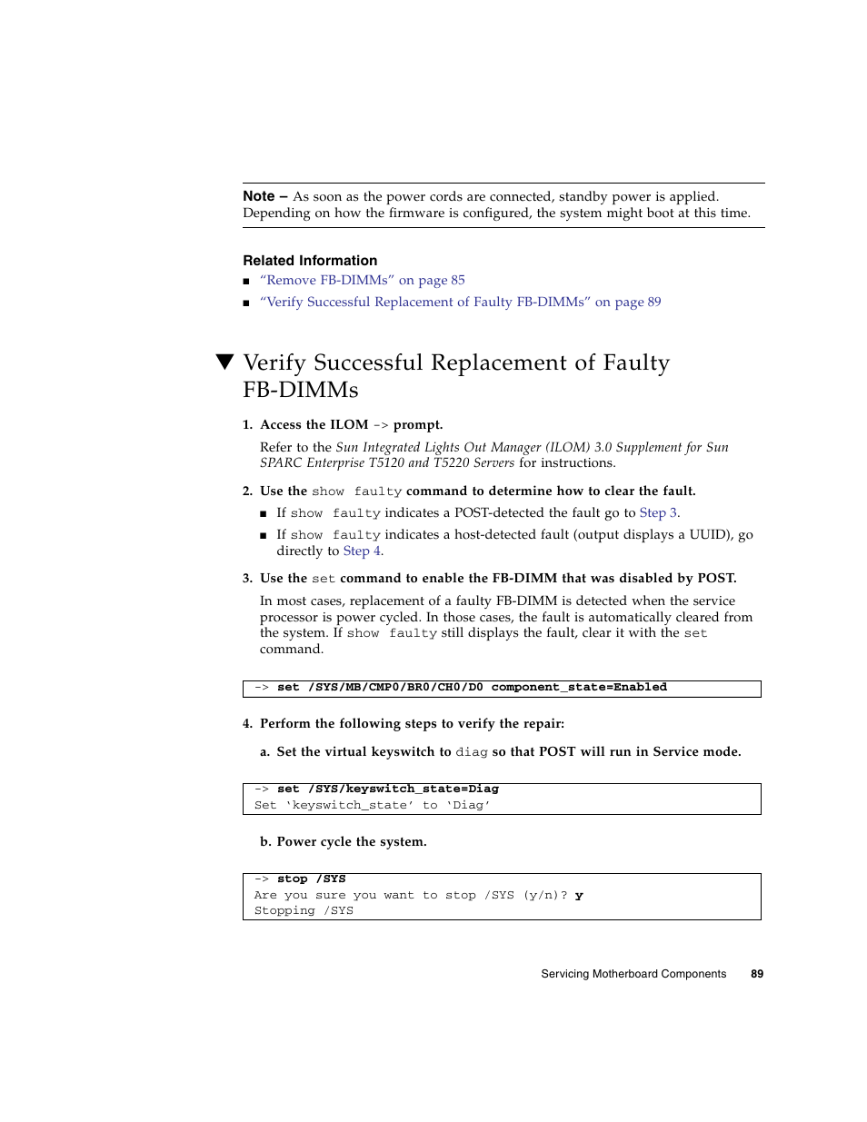 Related information, Verify successful replacement of faulty fb-dimms | FUJITSU SPARC T5120 User Manual | Page 115 / 240