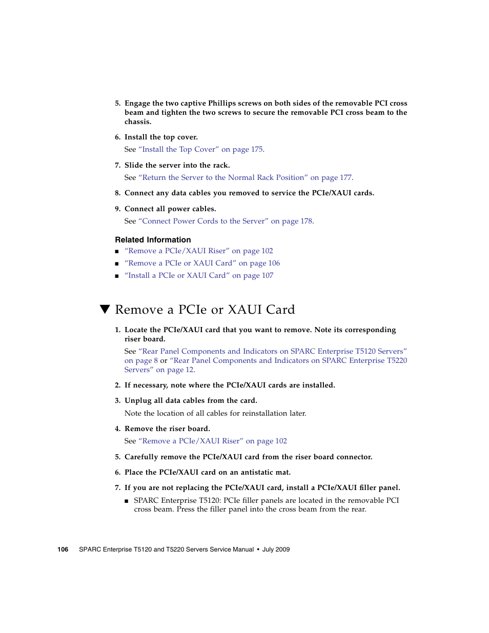 Related information, Remove a pcie or xaui card | FUJITSU SPARC T5120 User Manual | Page 132 / 240