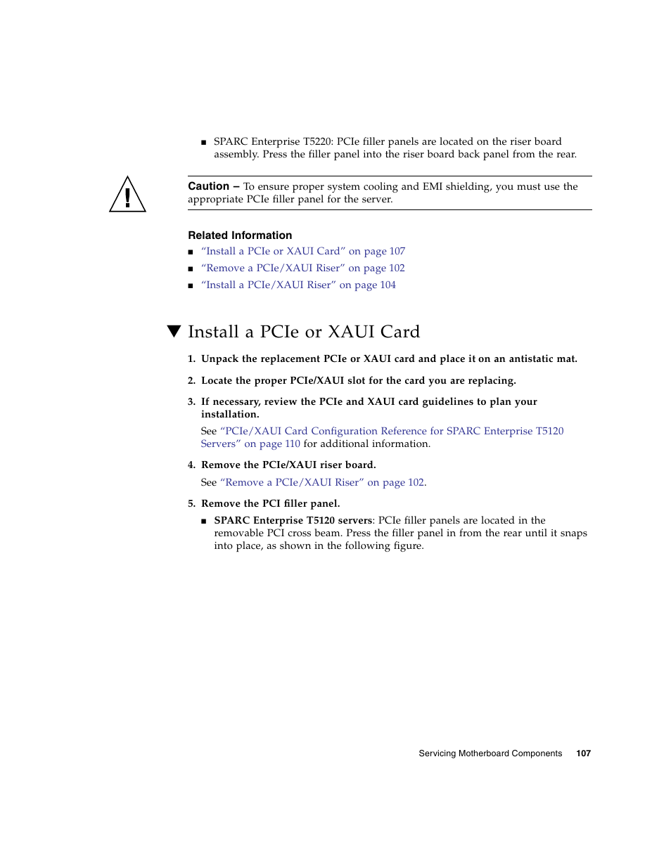 Related information, Install a pcie or xaui card | FUJITSU SPARC T5120 User Manual | Page 133 / 240