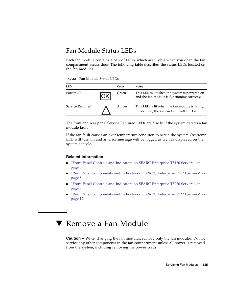 Fan module status leds, Related information, Remove a fan module | FUJITSU SPARC T5120 User Manual | Page 151 / 240
