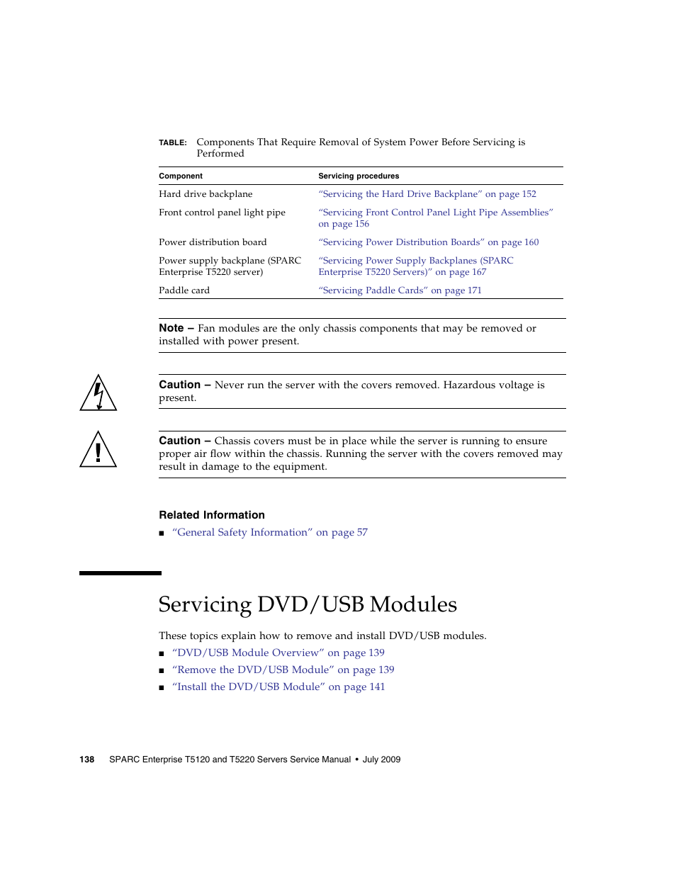Related information, Servicing dvd/usb modules | FUJITSU SPARC T5120 User Manual | Page 164 / 240