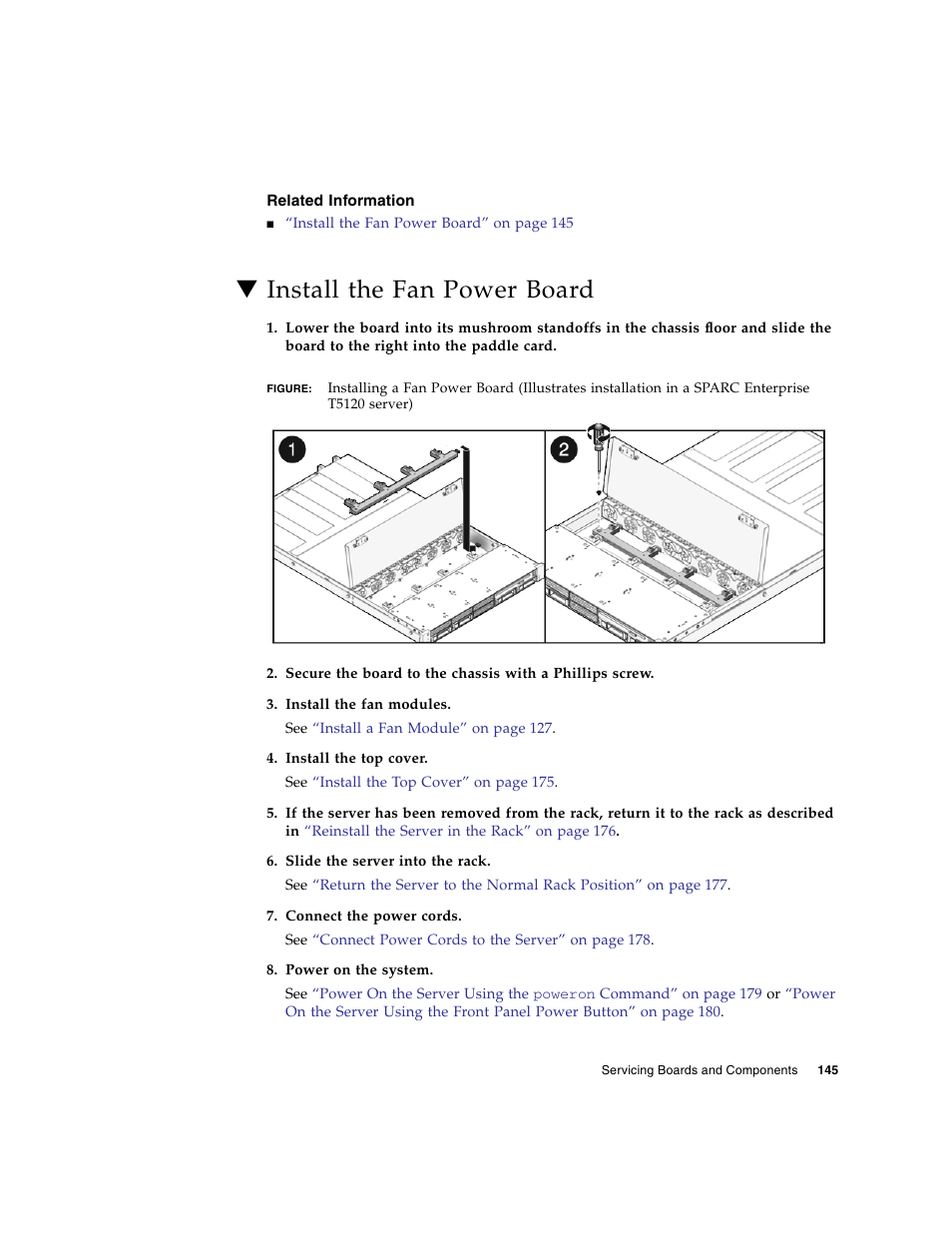 Related information, Install the fan power board | FUJITSU SPARC T5120 User Manual | Page 171 / 240