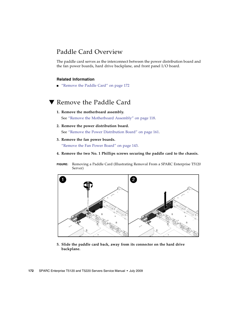 Paddle card overview, Related information, Remove the paddle card | FUJITSU SPARC T5120 User Manual | Page 198 / 240