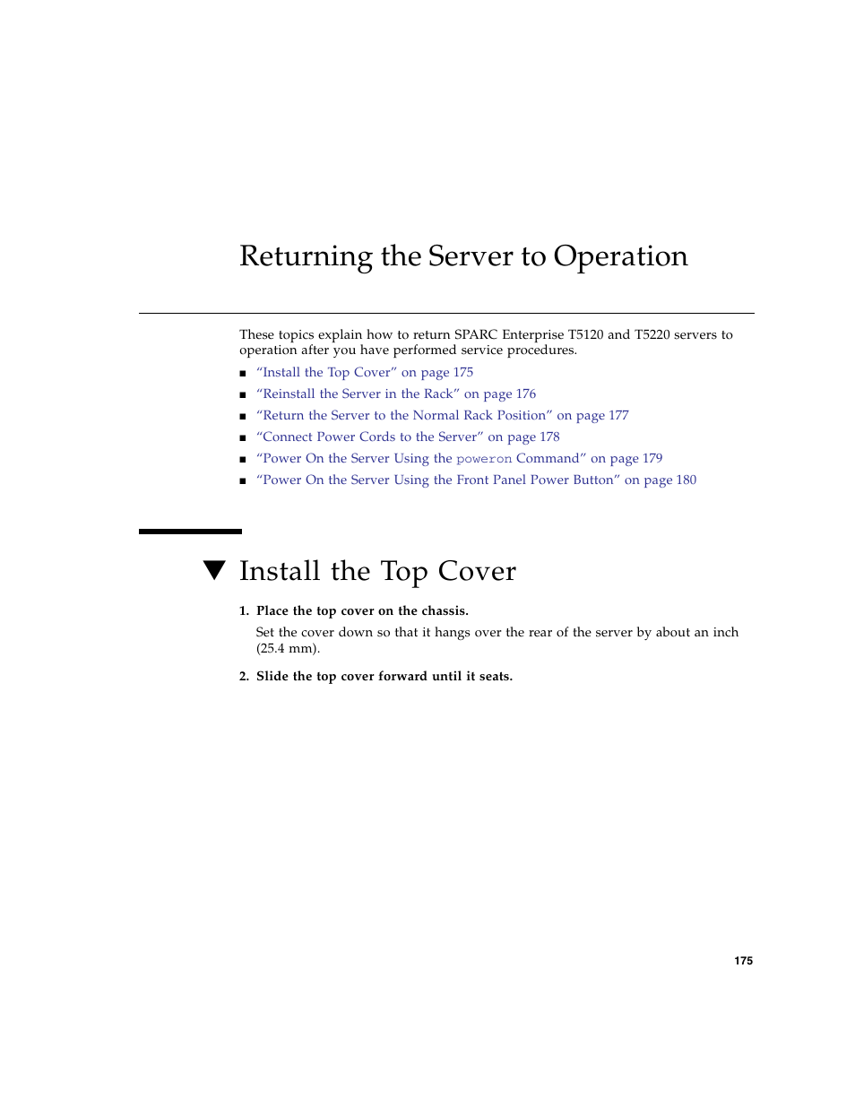 Returning the server to operation, Install the top cover | FUJITSU SPARC T5120 User Manual | Page 201 / 240