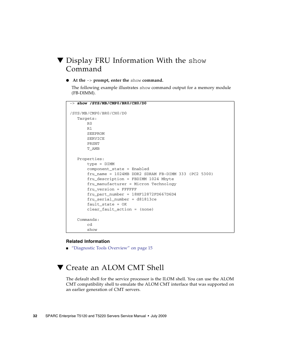 Display fru information with the show command, Related information, Create an alom cmt shell | Display fru information with the, Display fru, Display fru information | FUJITSU SPARC T5120 User Manual | Page 58 / 240