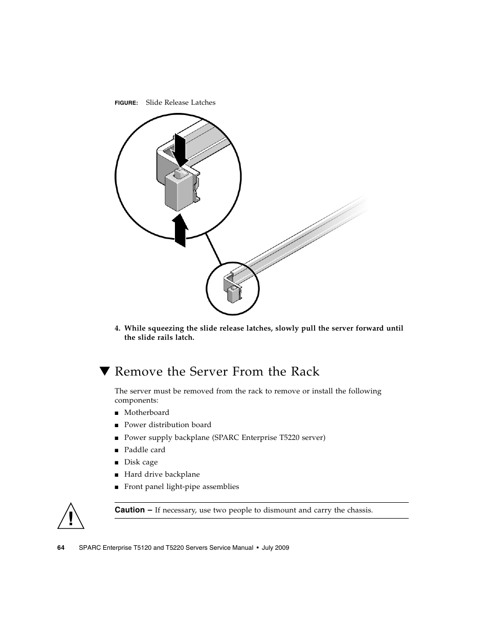 Remove the server from the rack | FUJITSU SPARC T5120 User Manual | Page 90 / 240