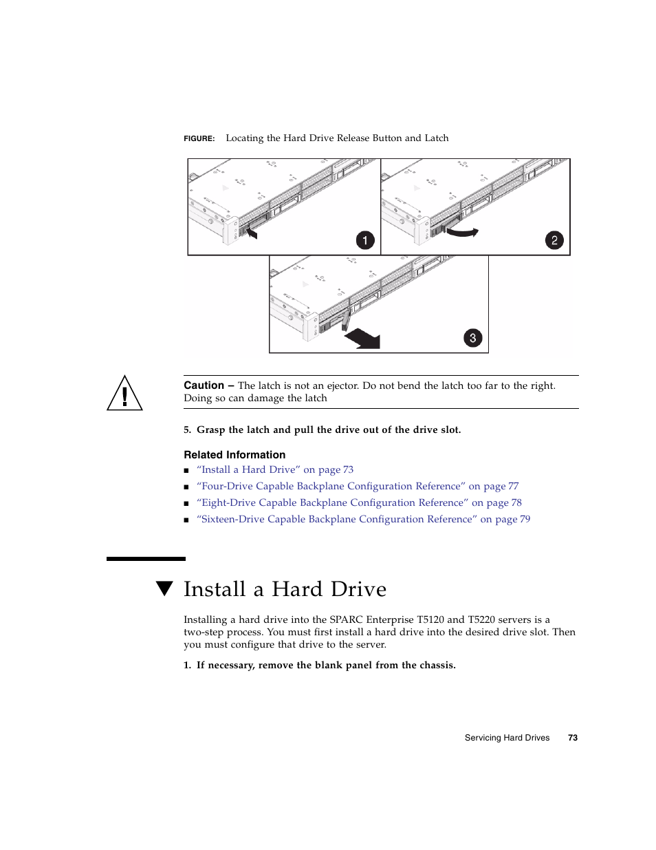 Related information, Install a hard drive | FUJITSU SPARC T5120 User Manual | Page 99 / 240