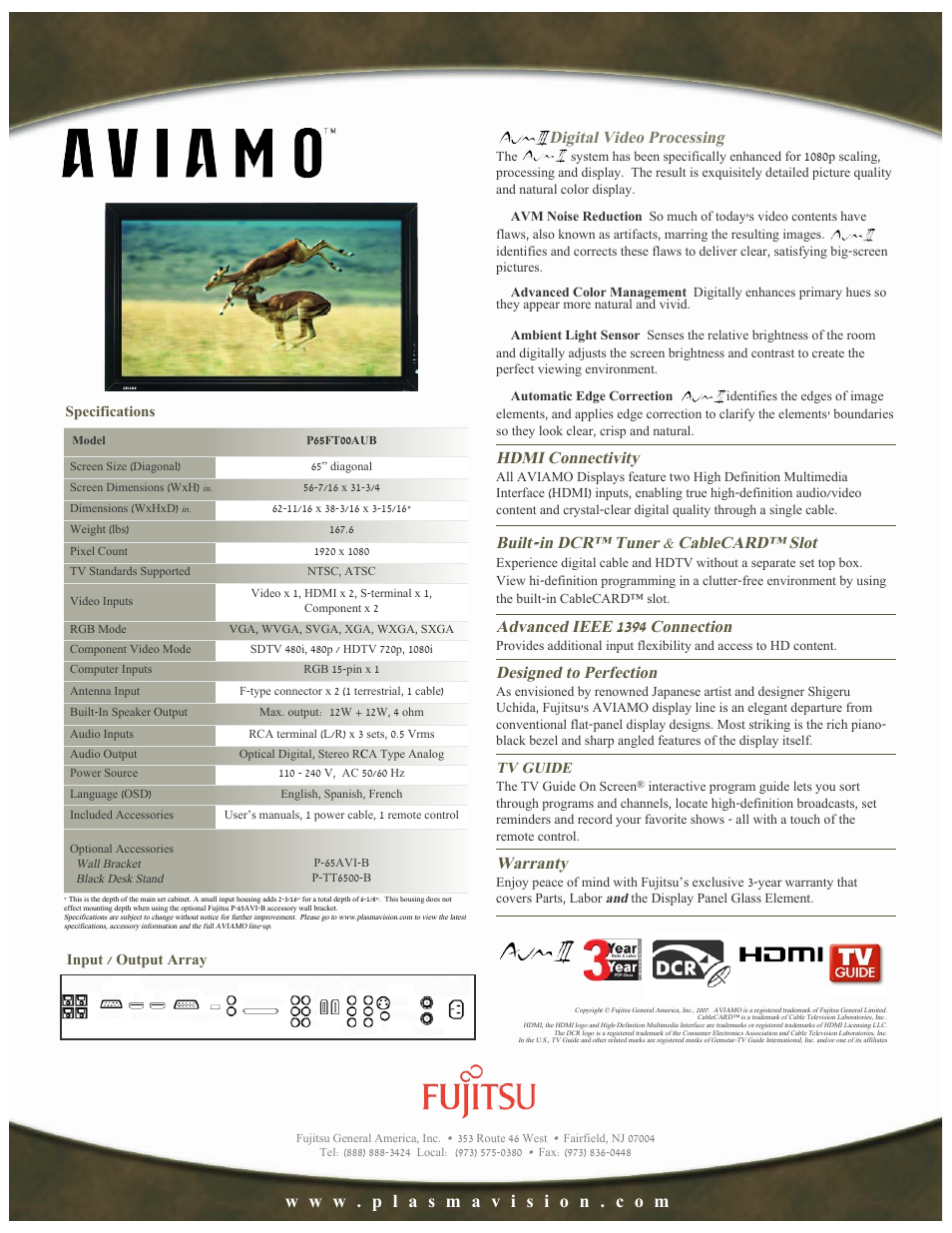 Digital video processing, Hdmi connectivity, Built-in dcr™ tuner & cablecard™ slot | Advanced ieee 1394 connection, Designed to perfection, Warranty, Specifications input / output array, Tv guide | FUJITSU AVIAMO P65FT00AUB User Manual | Page 2 / 2
