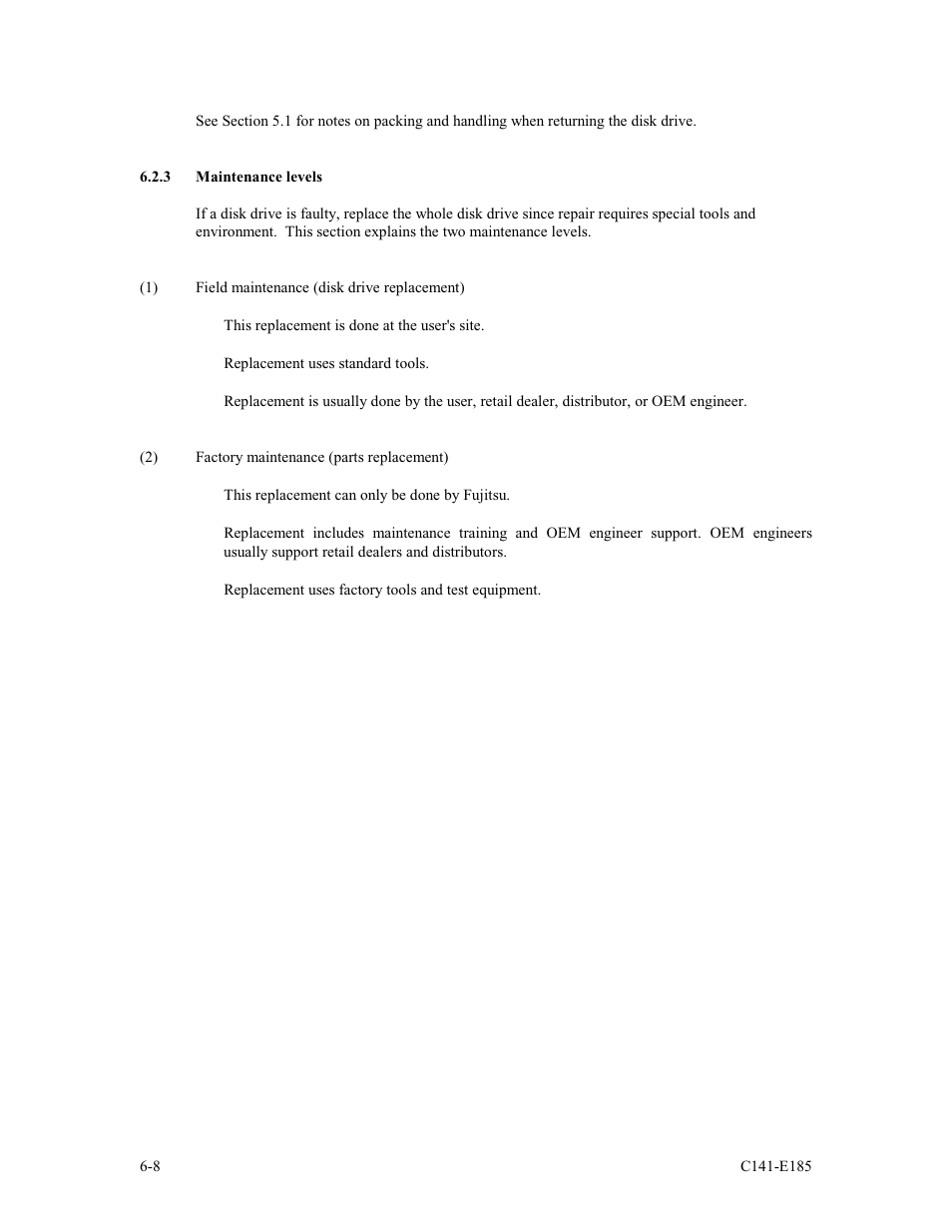 3 maintenance levels | FUJITSU C141-E185-01EN MAS3184NC/NP User Manual | Page 104 / 130