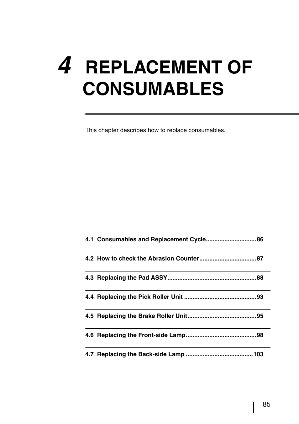 4 replacement of consumables, Replacement of consumables | FUJITSU IMAGE SCANNER FI-486PRRE User Manual | Page 108 / 286