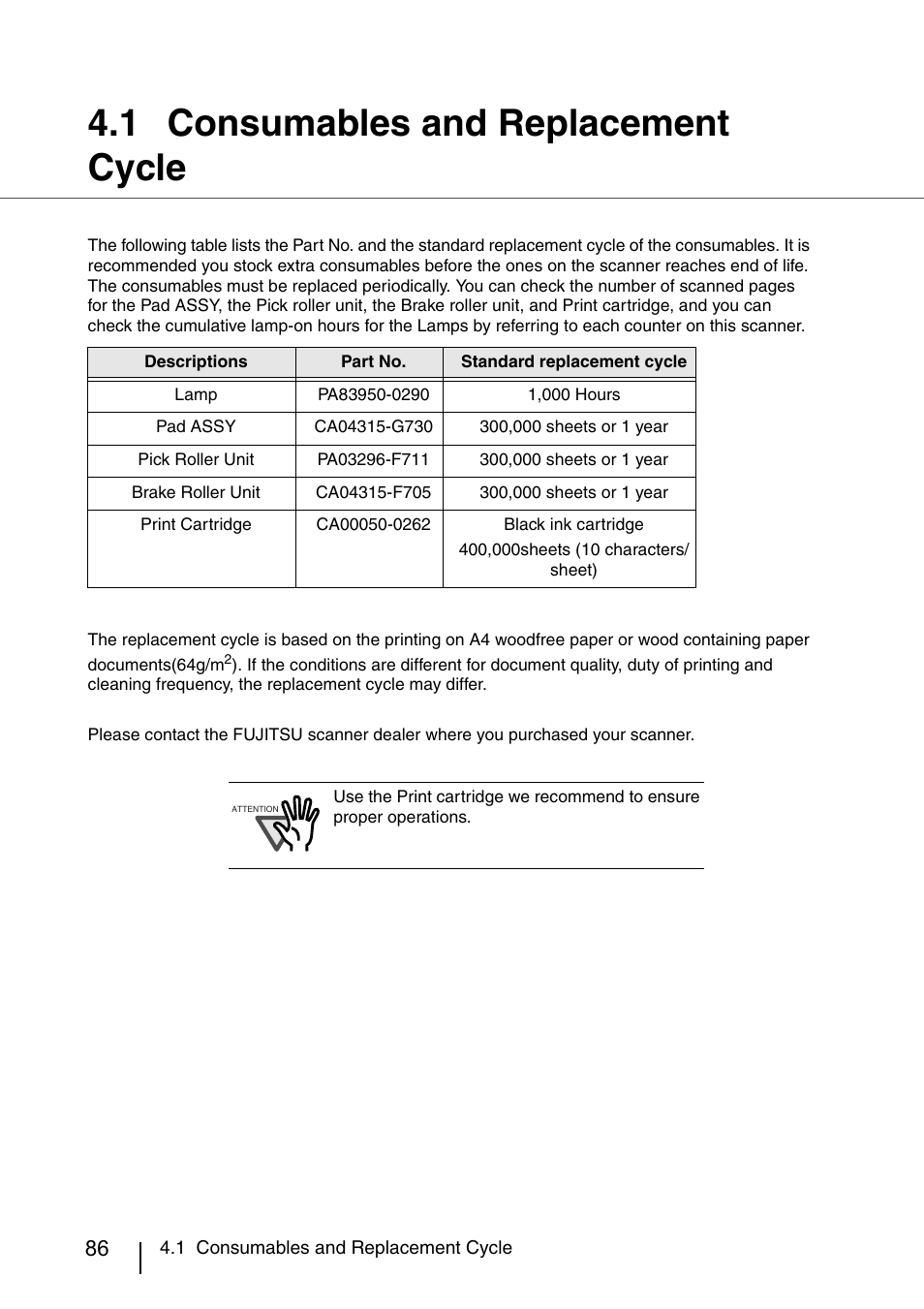 1 consumables and replacement cycle, Consumables and replacement cycle | FUJITSU IMAGE SCANNER FI-486PRRE User Manual | Page 109 / 286