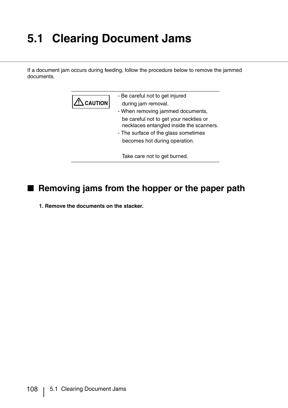 Clearing document jams, 1 clearing document jams, Removing jams from the hopper or the paper path | FUJITSU IMAGE SCANNER FI-486PRRE User Manual | Page 131 / 286
