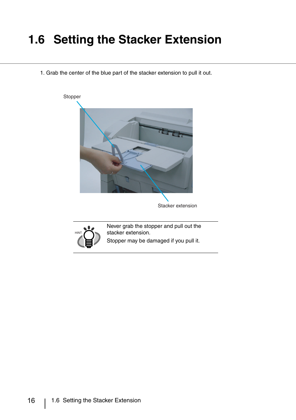 6 setting the stacker extension, Setting the stacker extension | FUJITSU IMAGE SCANNER FI-486PRRE User Manual | Page 39 / 286