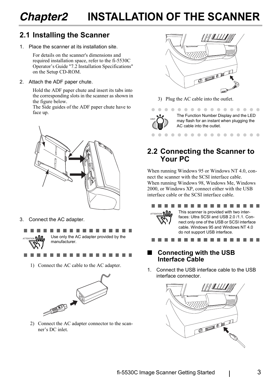 Chapter2 installation of the scanner, 1 installing the scanner, 2 connecting the scanner to your pc | Chapter2, Installation of the scanner, Connecting with the usb interface cable | FUJITSU fi-5530C User Manual | Page 11 / 28