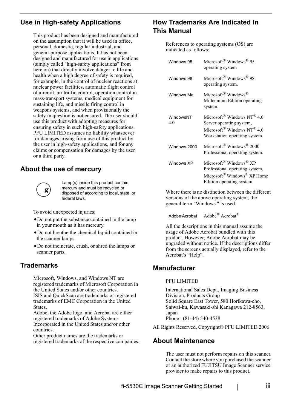 Iii use in high-safety applications, About the use of mercury, Trademarks | How trademarks are indicated in this manual, Manufacturer, About maintenance | FUJITSU fi-5530C User Manual | Page 5 / 28