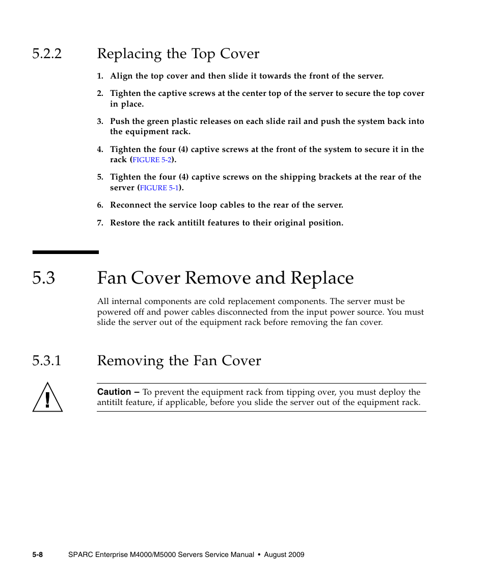 2 replacing the top cover, 3 fan cover remove and replace, 1 removing the fan cover | Replacing the top cover, Fan cover remove and replace, Removing the fan cover | FUJITSU SPARC ENTERPRISE M5000 User Manual | Page 104 / 308