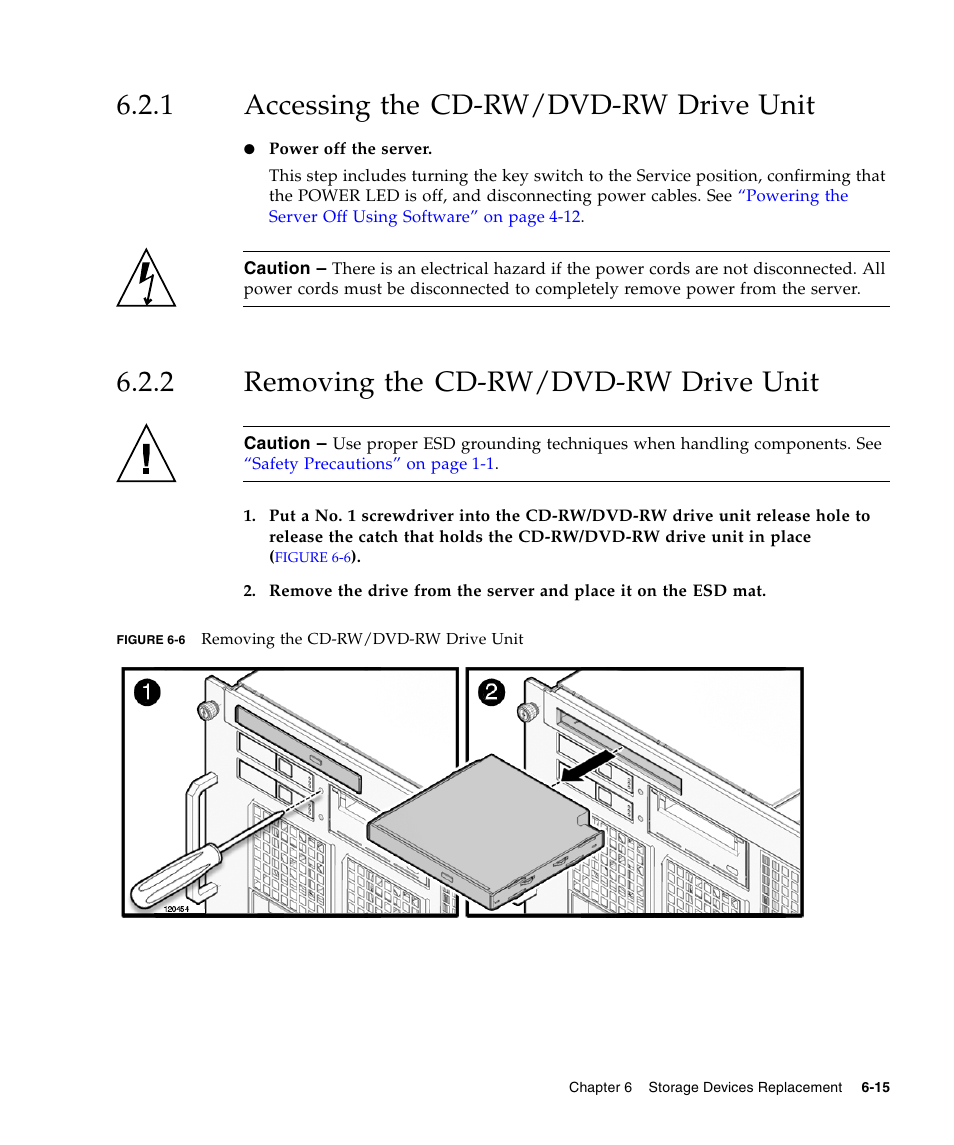 1 accessing the cd-rw/dvd-rw drive unit, 2 removing the cd-rw/dvd-rw drive unit, Accessing the cd-rw/dvd-rw drive unit | Removing the cd-rw/dvd-rw drive unit, 1 accessing the, Cd-rw/dvd-rw drive unit, 2 removing the | FUJITSU SPARC ENTERPRISE M5000 User Manual | Page 121 / 308