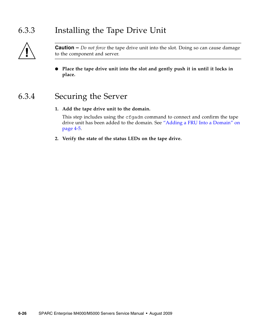 3 installing the tape drive unit, 4 securing the server, Installing the tape drive unit | Securing the server | FUJITSU SPARC ENTERPRISE M5000 User Manual | Page 132 / 308