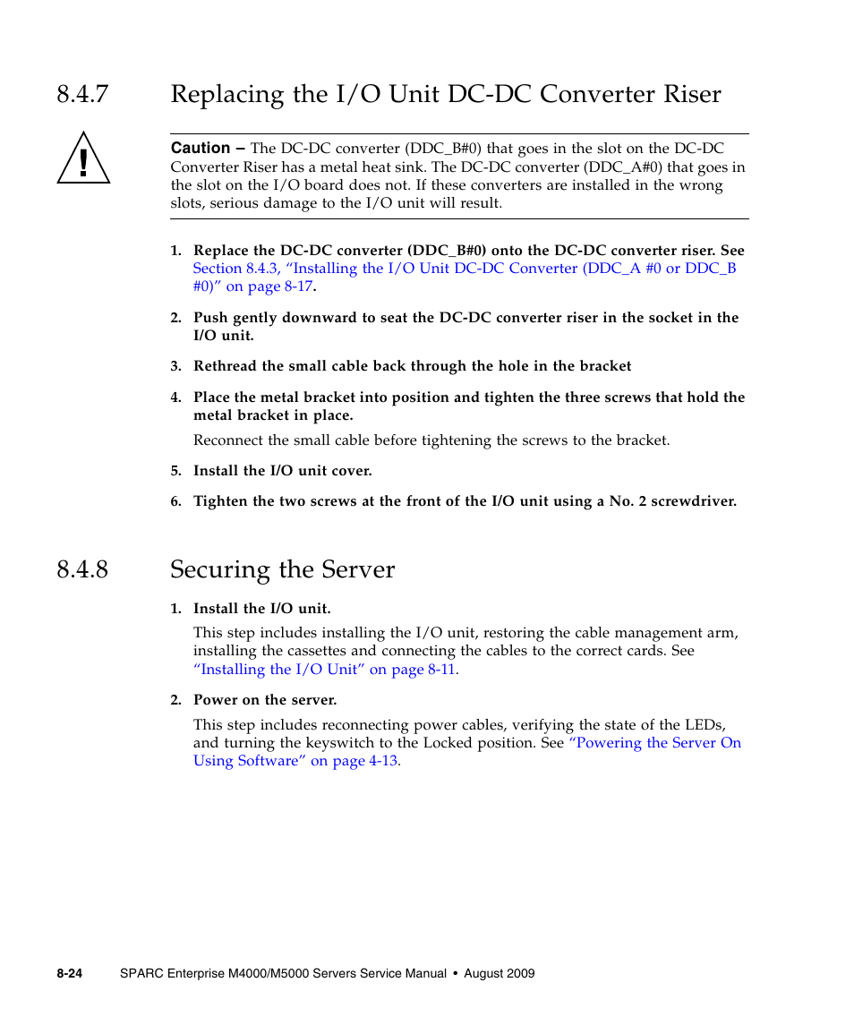 7 replacing the i/o unit dc-dc converter riser, 8 securing the server, Replacing the i/o unit dc-dc converter riser | Securing the server | FUJITSU SPARC ENTERPRISE M5000 User Manual | Page 168 / 308