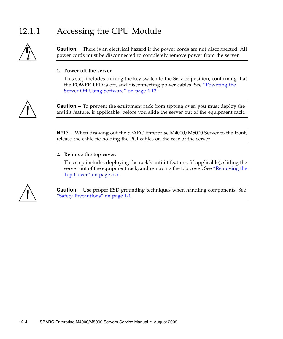 1 accessing the cpu module, Accessing the cpu module | FUJITSU SPARC ENTERPRISE M5000 User Manual | Page 214 / 308