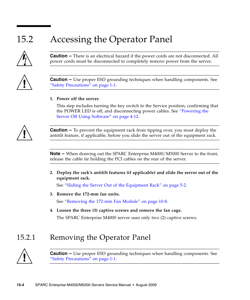 2 accessing the operator panel, 1 removing the operator panel, Accessing the operator panel | Removing the operator panel | FUJITSU SPARC ENTERPRISE M5000 User Manual | Page 264 / 308