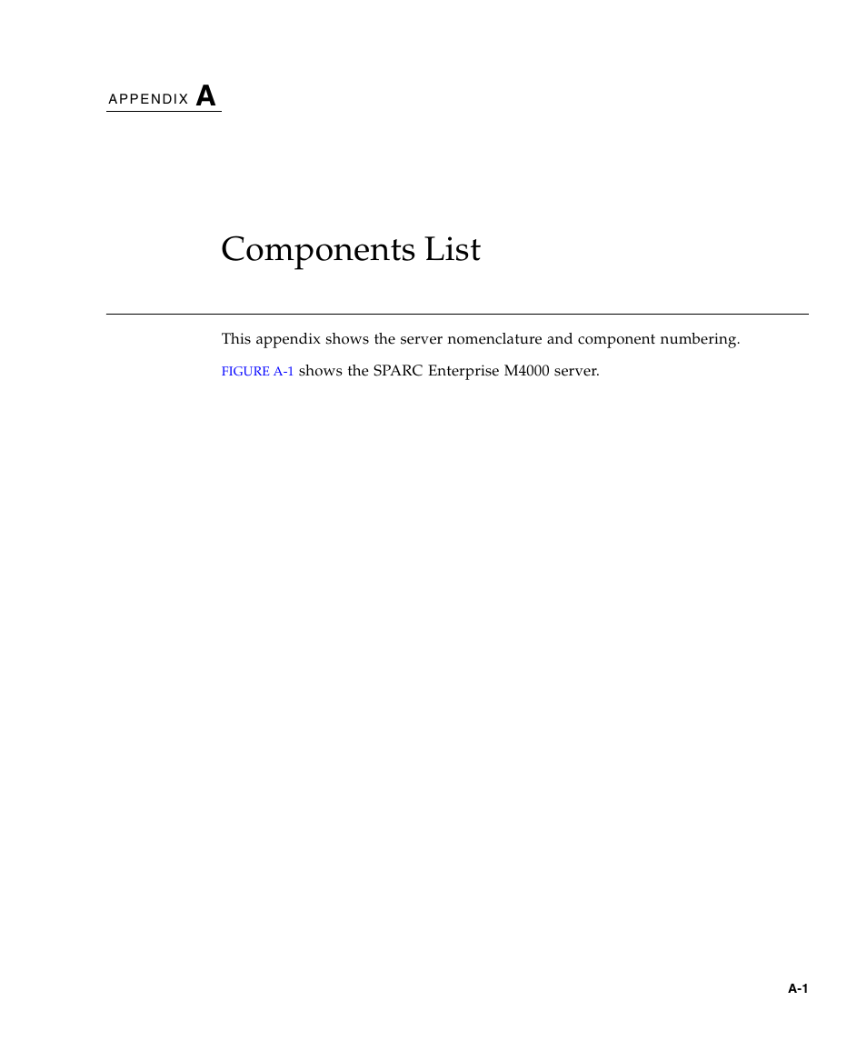 Components list, A. components list, Ndix a | FUJITSU SPARC ENTERPRISE M5000 User Manual | Page 269 / 308