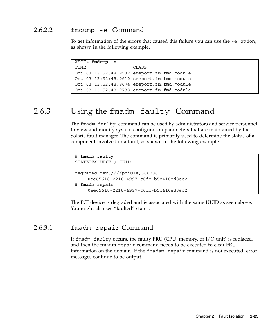 2 fmdump -e command, 3 using the fmadm faulty command, 1 fmadm repair command | Using the fmadm faulty | FUJITSU SPARC ENTERPRISE M5000 User Manual | Page 61 / 308
