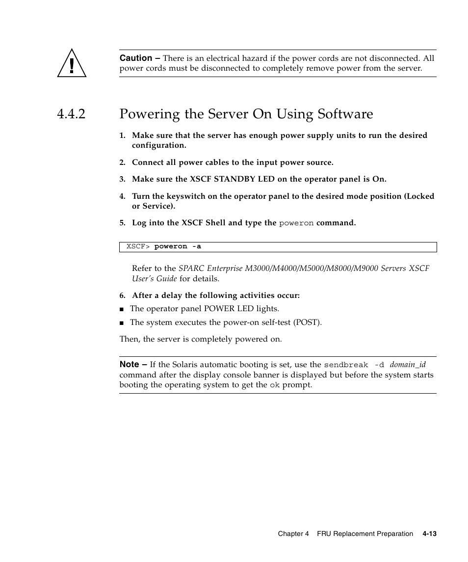 2 powering the server on using software, Powering the server on using software | FUJITSU SPARC ENTERPRISE M5000 User Manual | Page 91 / 308