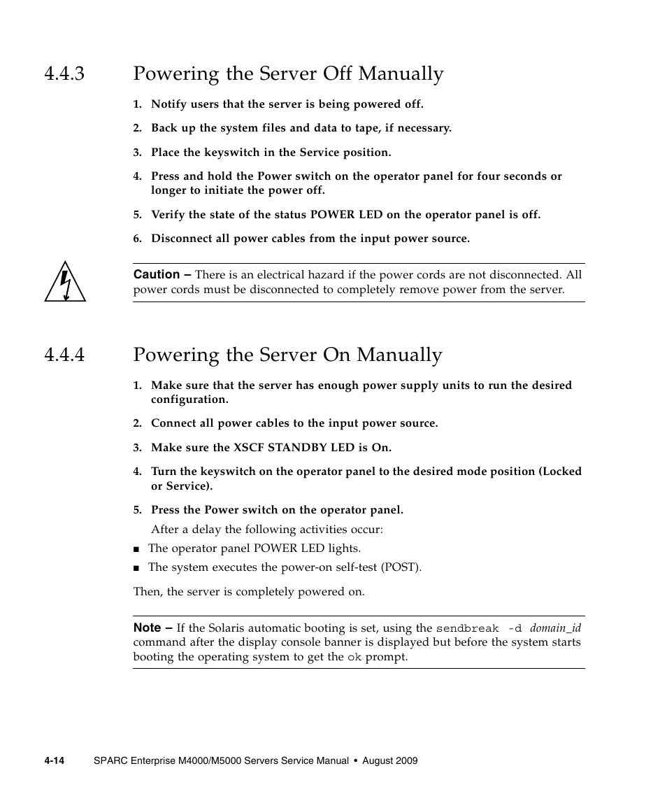 3 powering the server off manually, 4 powering the server on manually, Powering the server off manually | Powering the server on manually | FUJITSU SPARC ENTERPRISE M5000 User Manual | Page 92 / 308