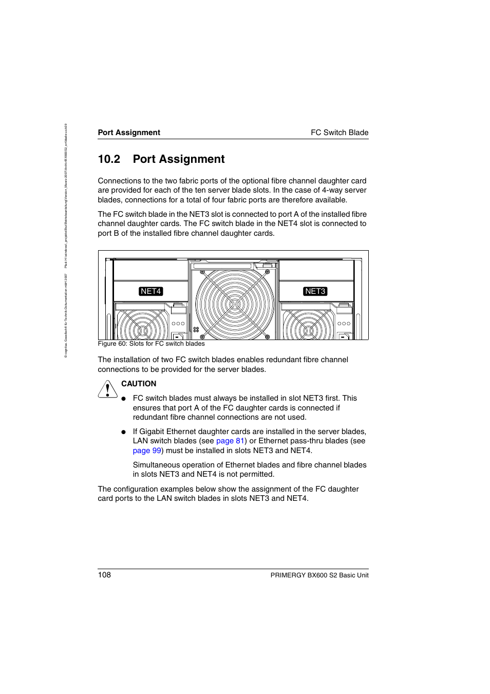 Port assignment, 2 port assignment, Port assignment fc switch blade | Caution, Primergy bx600 s2 basic unit, Figure 60: slots for fc switch blades | FUJITSU PRIMERGY BX600 S2 User Manual | Page 108 / 173