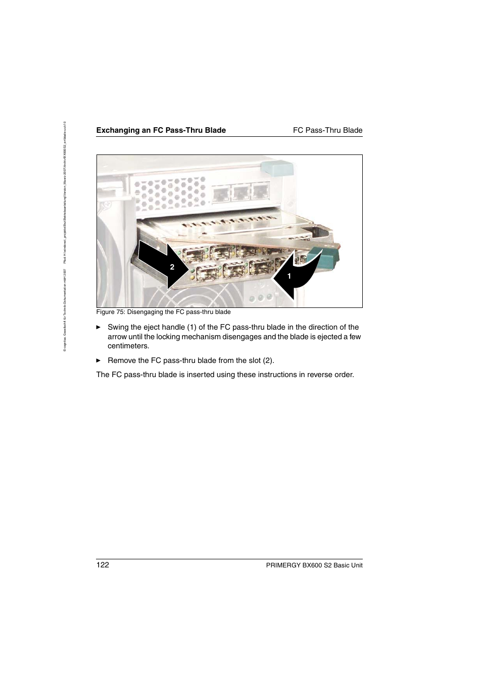 Primergy bx600 s2 basic unit, Figure 75: disengaging the fc pass-thru blade | FUJITSU PRIMERGY BX600 S2 User Manual | Page 122 / 173