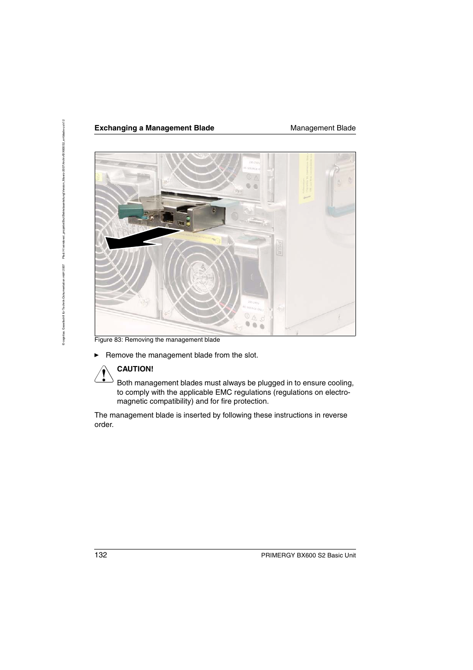 Exchanging a management blade management blade, Êremove the management blade from the slot, Primergy bx600 s2 basic unit | Figure 83: removing the management blade | FUJITSU PRIMERGY BX600 S2 User Manual | Page 132 / 173