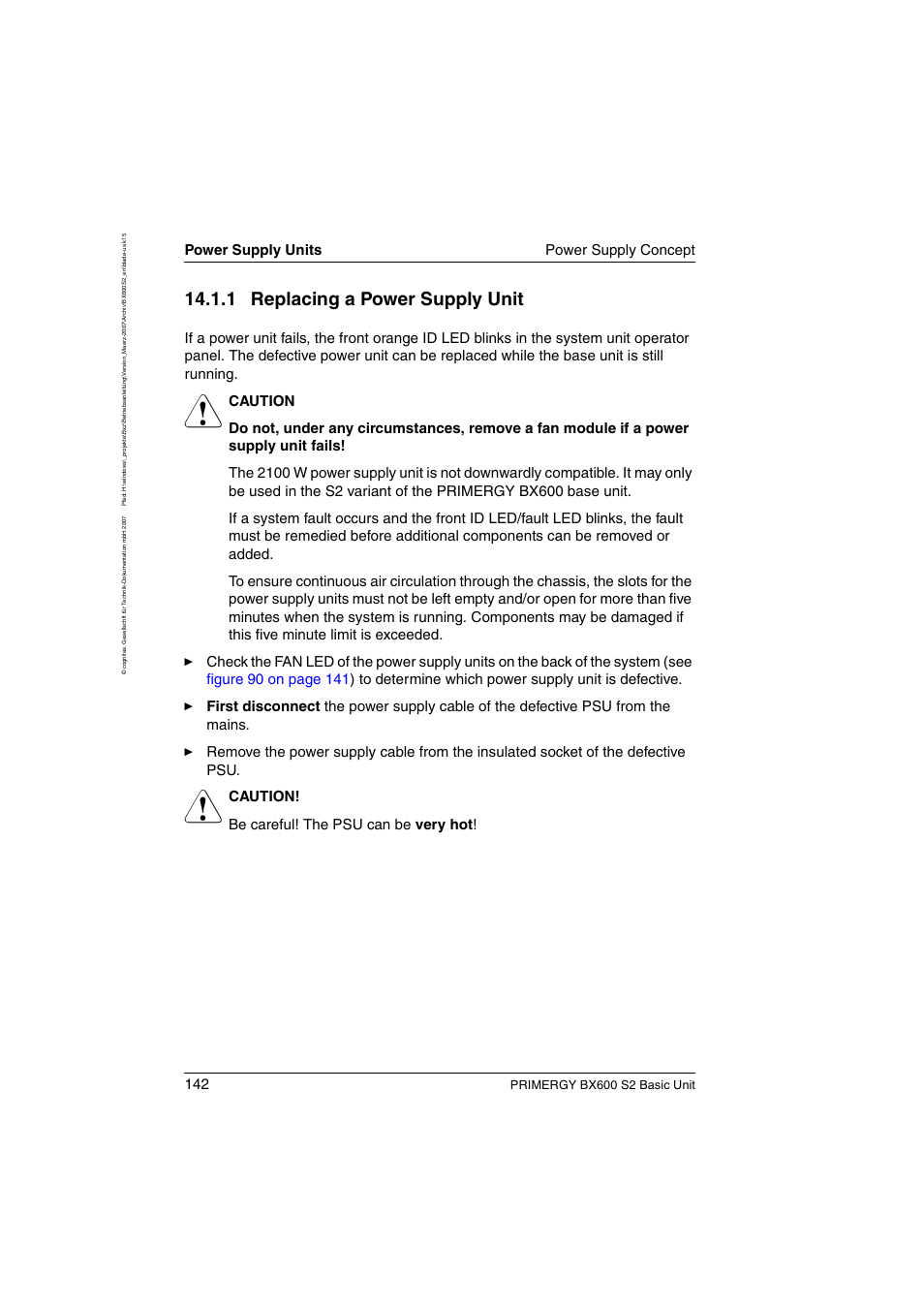 Replacing a power supply unit, Section “replacing a power supply unit” on, 1 replacing a power supply unit | Power supply units power supply concept, Caution! be careful! the psu can be very hot, Primergy bx600 s2 basic unit | FUJITSU PRIMERGY BX600 S2 User Manual | Page 142 / 173
