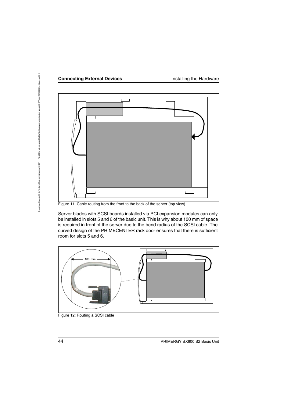 Primergy bx600 s2 basic unit, Figure 12: routing a scsi cable | FUJITSU PRIMERGY BX600 S2 User Manual | Page 44 / 173