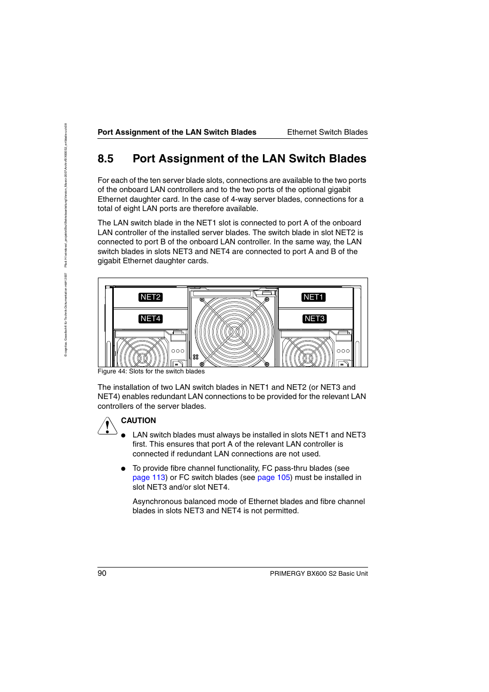 Port assignment of the lan switch blades, 5 port assignment of the lan switch blades, Caution | Primergy bx600 s2 basic unit, Figure 44: slots for the switch blades | FUJITSU PRIMERGY BX600 S2 User Manual | Page 90 / 173