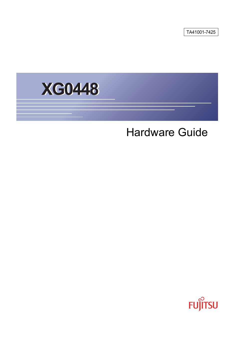 FUJITSU XG0448 User Manual | 49 pages