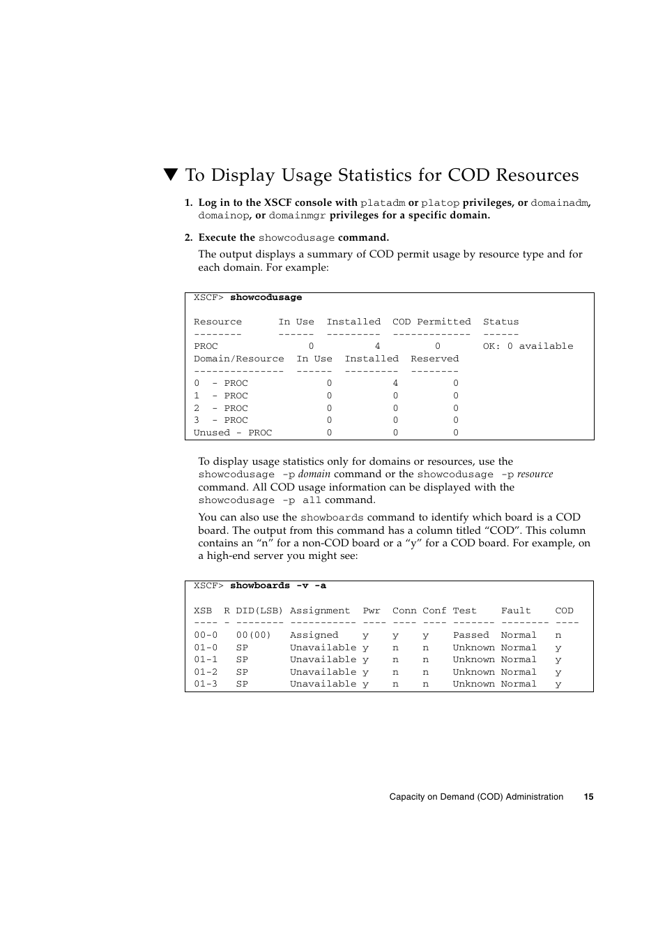 To display usage statistics for cod resources | FUJITSU M Server M5000 User Manual | Page 27 / 30
