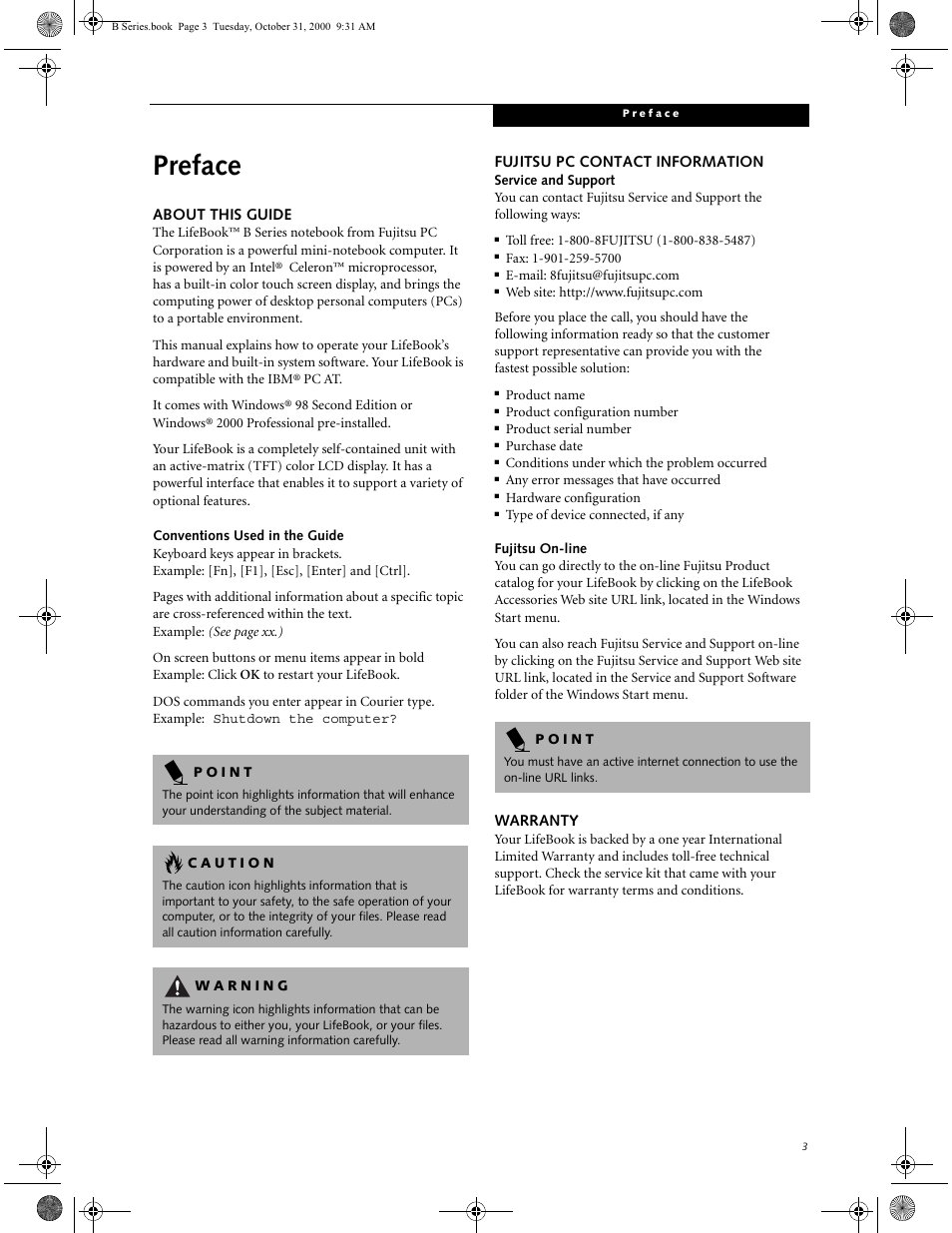 About this guide, Conventions used in the guide, Fujitsu pc contact information | Fujitsu on-line, Warranty, Preface | FUJITSU Laptop User Manual | Page 11 / 96