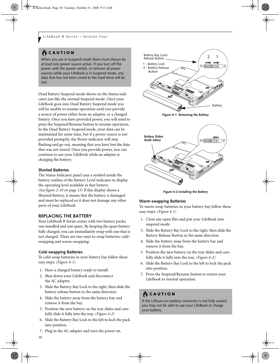 Shorted batteries, Replacing the battery, Cold-swapping batteries | Warm-swapping batteries | FUJITSU Laptop User Manual | Page 46 / 96