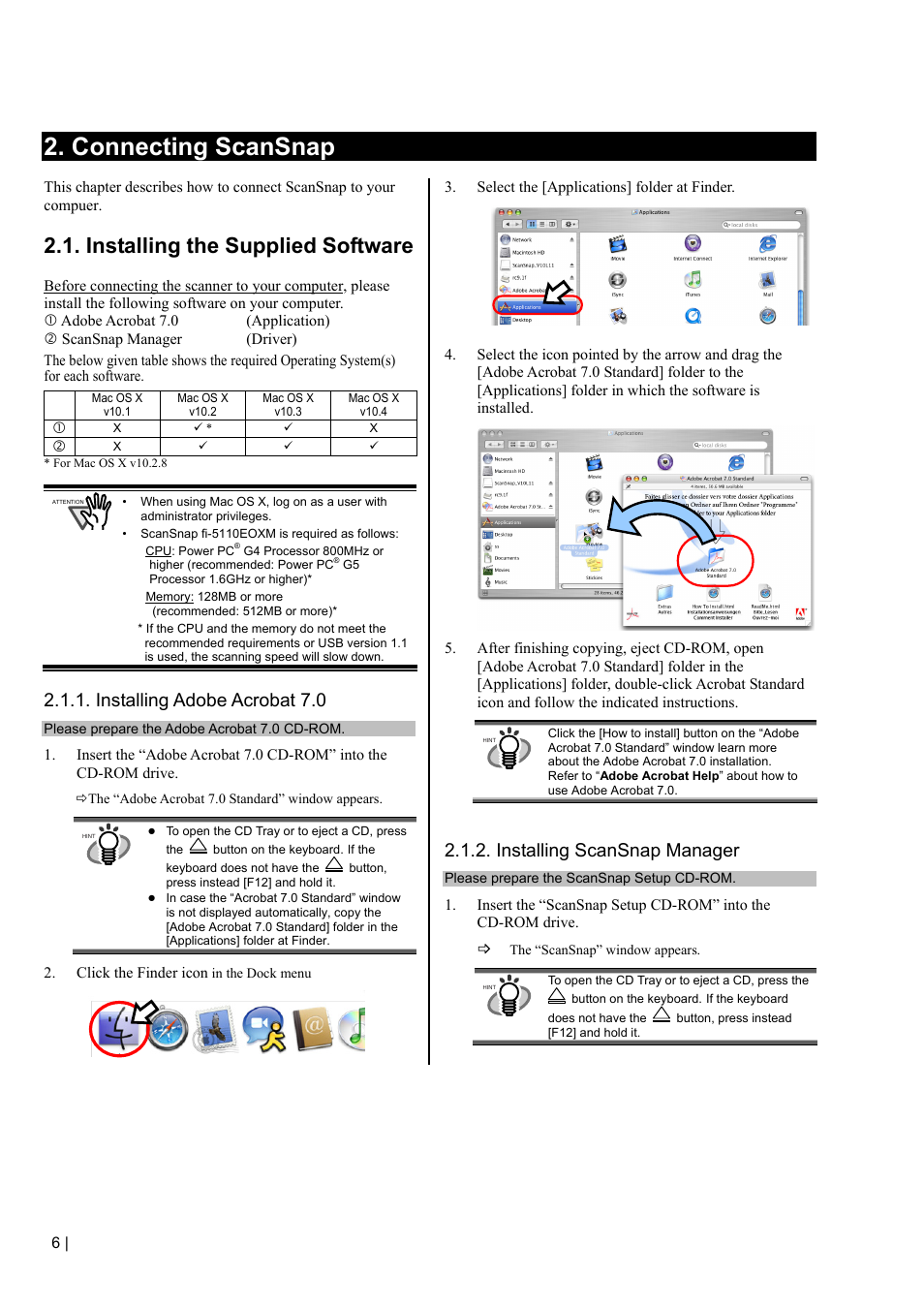 Connecting scansnap, Installing the supplied software, Installing adobe acrobat 7.0 | Installing scansnap manager | FUJITSU SCANSNAP FI-5110EOXM User Manual | Page 8 / 20