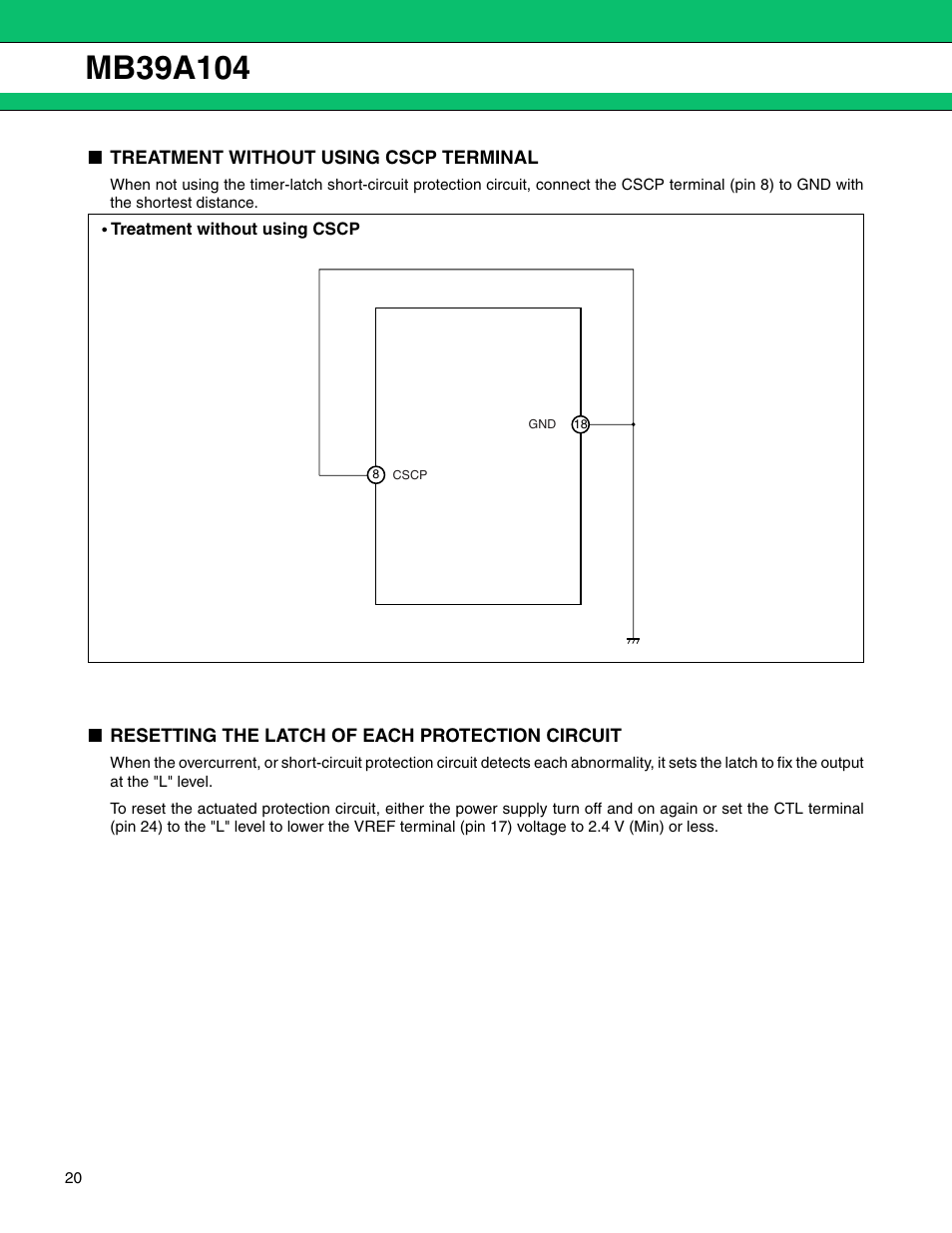 Treatment without using cscp terminal, Resetting the latch of each protection circuit | FUJITSU MB39A104 User Manual | Page 20 / 40