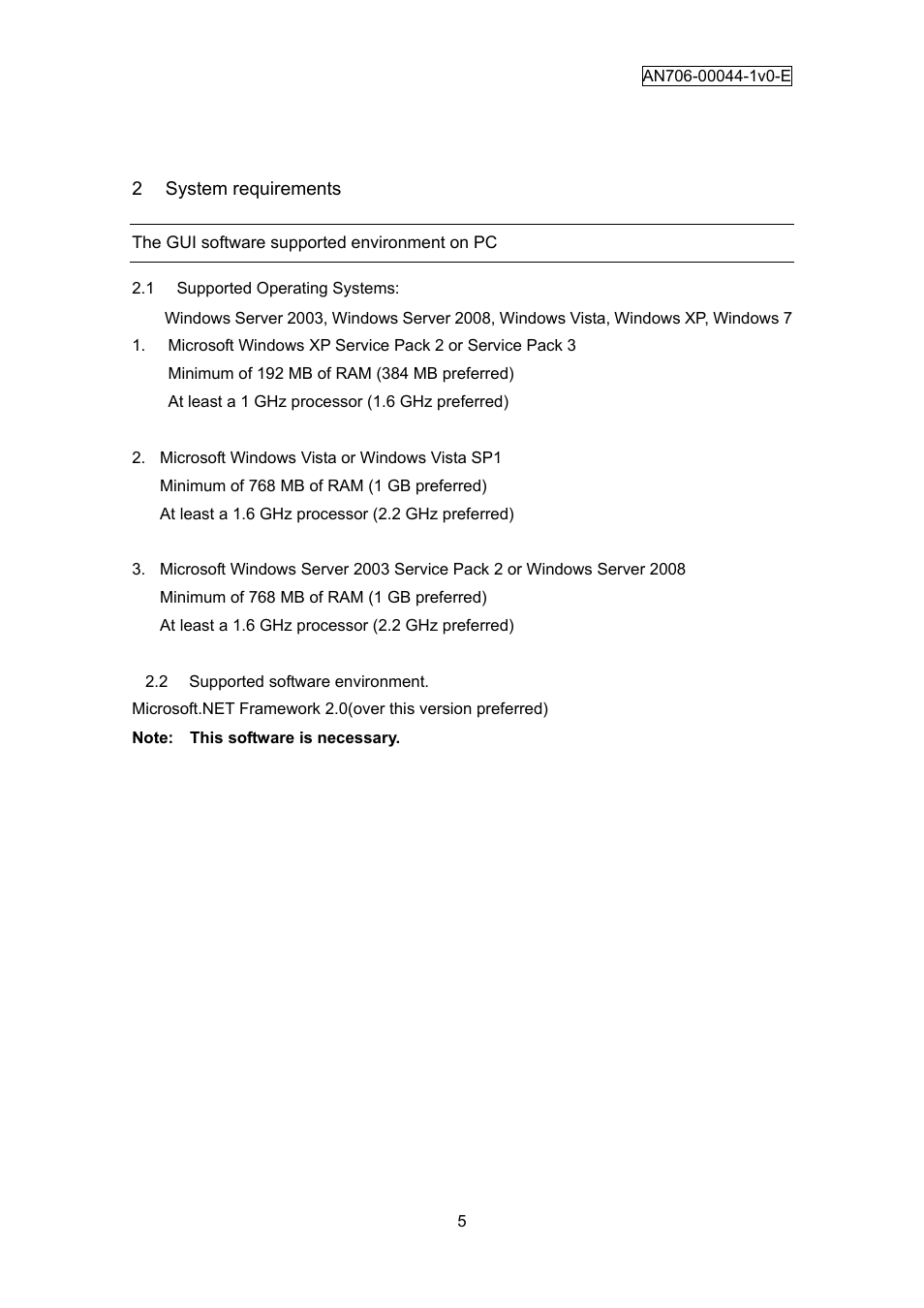 2 system requirements, 1 supported operating systems, 2 supported software environment | System requirements, Supported operating systems, Supported software environment | FUJITSU FM3 32-Bit Microcontroller MB9B300A User Manual | Page 6 / 56