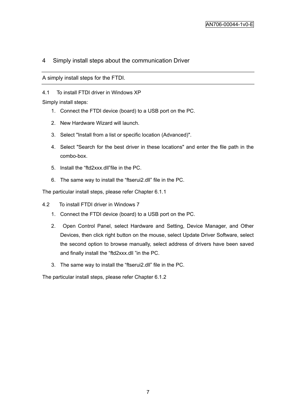 1 to install ftdi driver in windows xp, 2 to install ftdi driver in windows 7, To install ftdi driver in windows xp | To install ftdi driver in windows 7 | FUJITSU FM3 32-Bit Microcontroller MB9B300A User Manual | Page 8 / 56