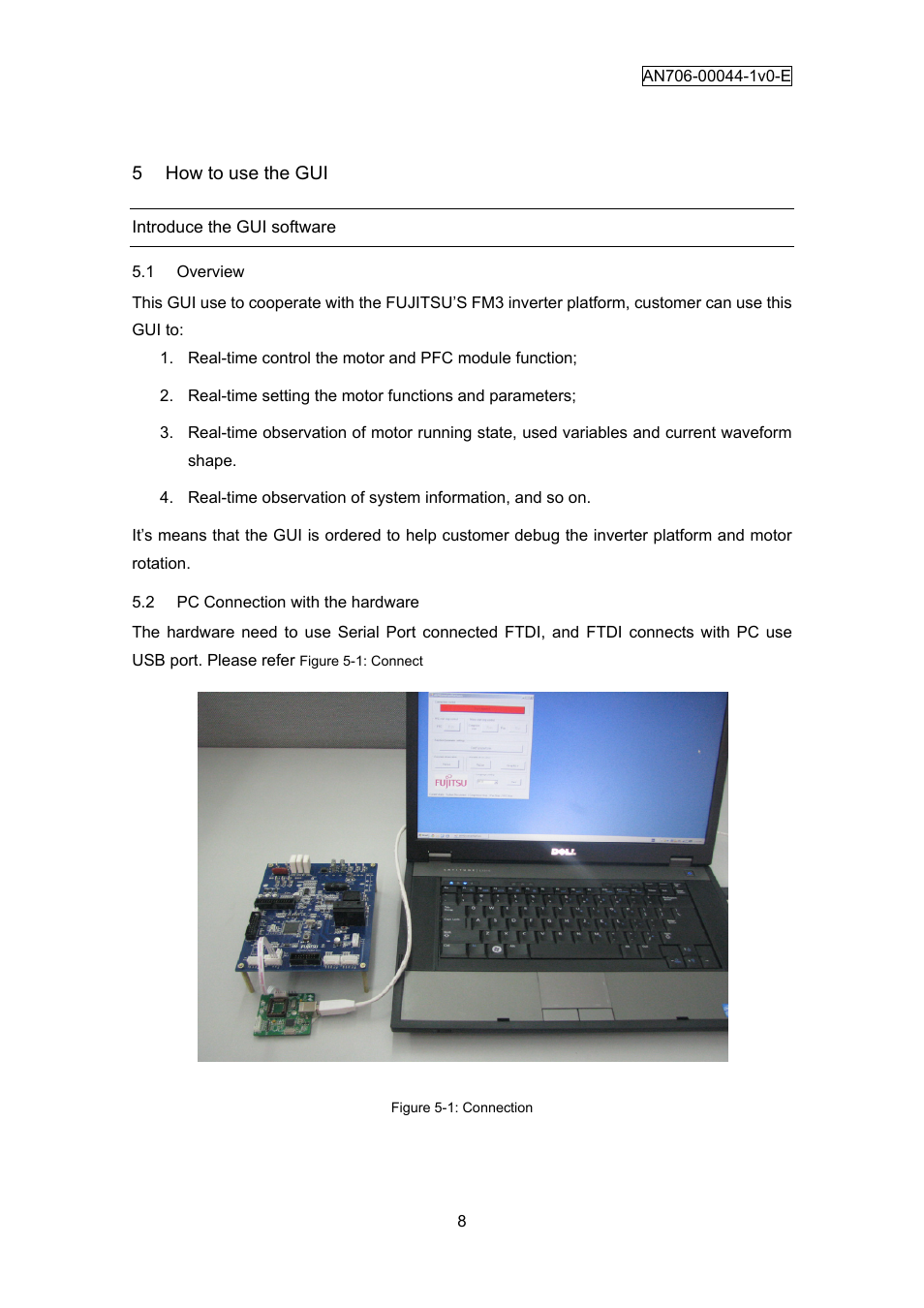 5 how to use the gui, 1 overview, 2 pc connection with the hardware | How to use the gui, Overview, Pc connection with the hardware | FUJITSU FM3 32-Bit Microcontroller MB9B300A User Manual | Page 9 / 56