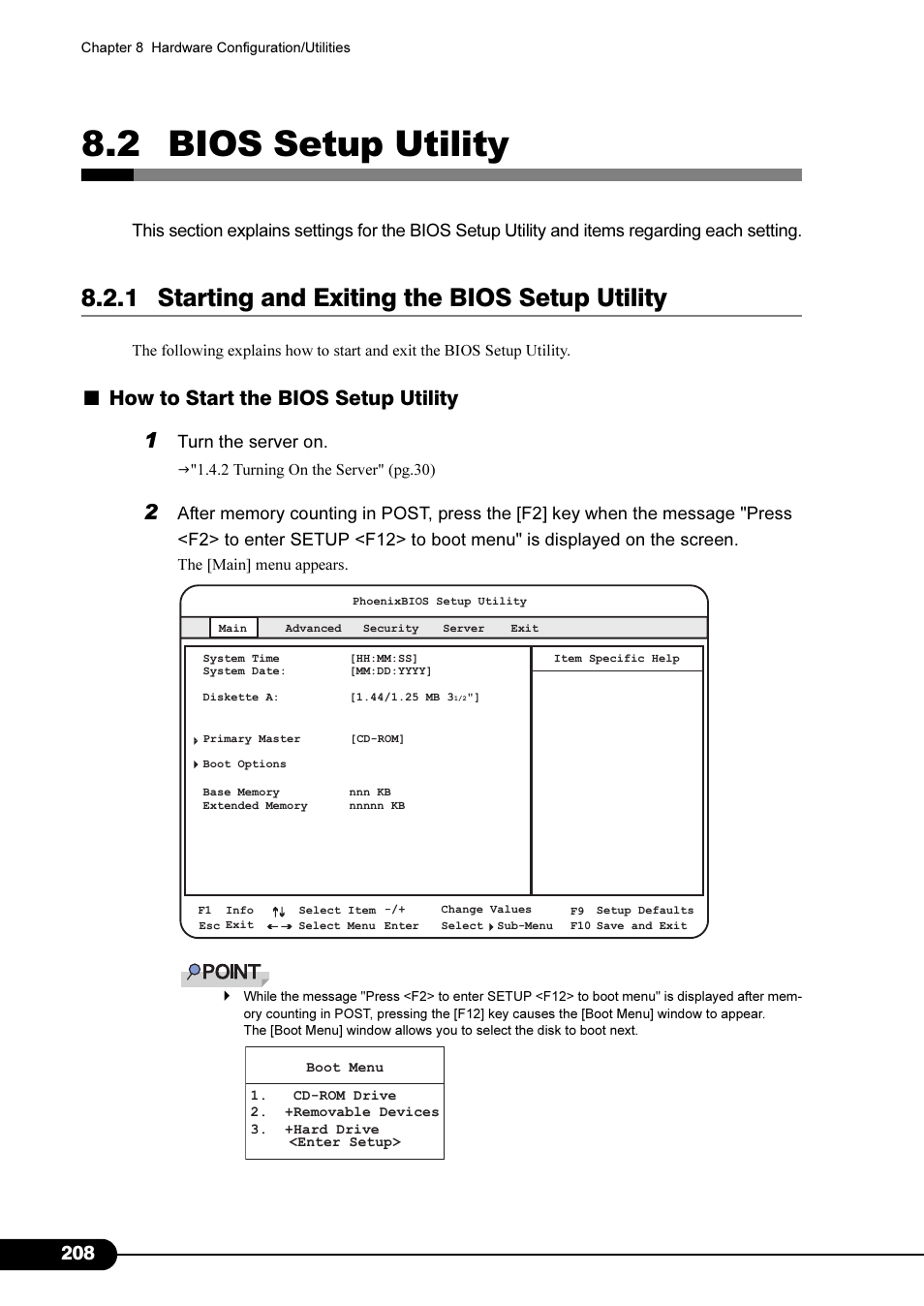 2 bios setup utility, 1 starting and exiting the bios setup utility, How to start the bios setup utility | Turn the server on | FUJITSU Primergy RX200 S2 User Manual | Page 208 / 307