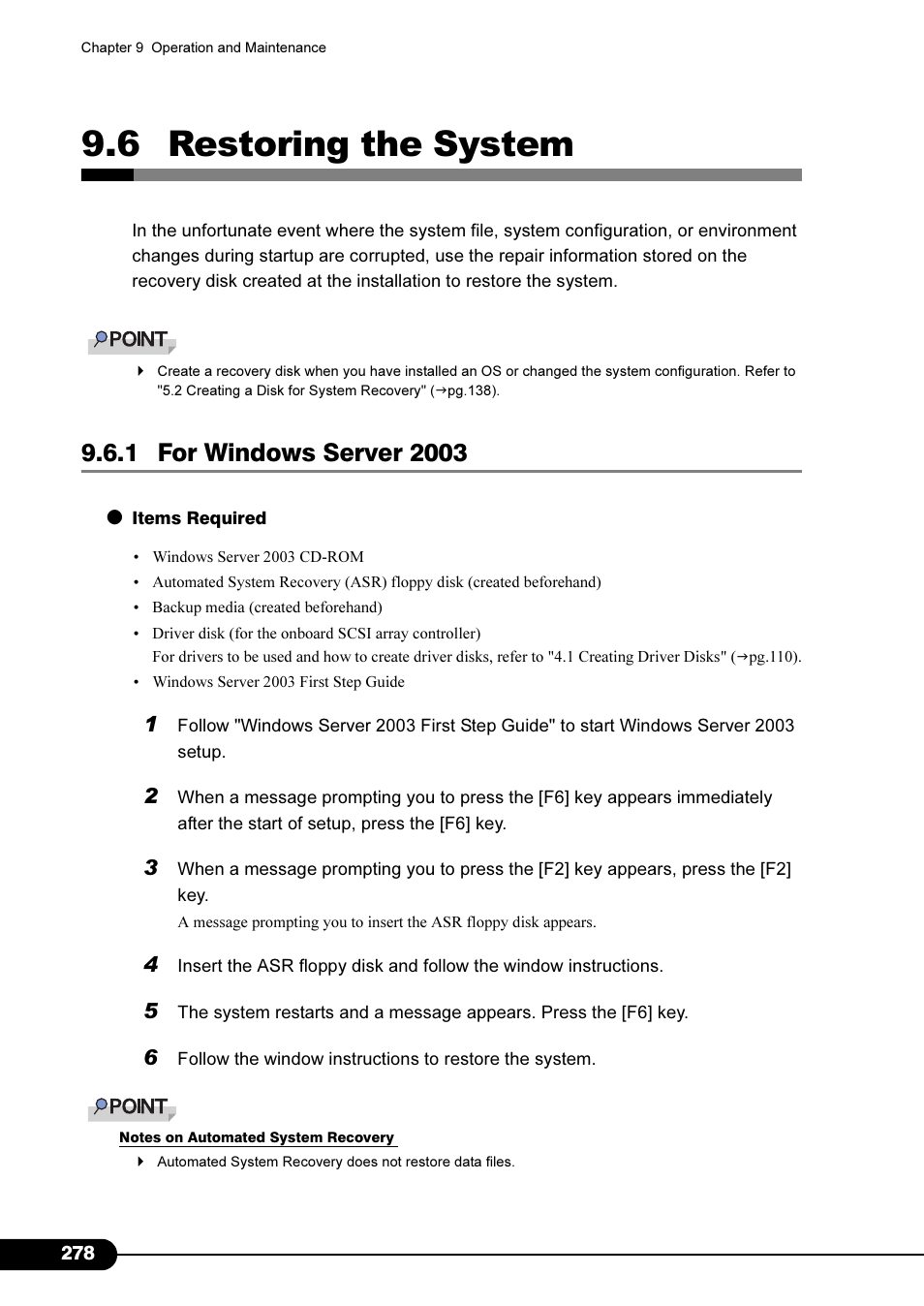6 restoring the system, 1 for windows server 2003 | FUJITSU Primergy RX200 S2 User Manual | Page 278 / 307